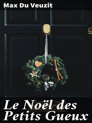 cover image of Le Noël des Petits Gueux